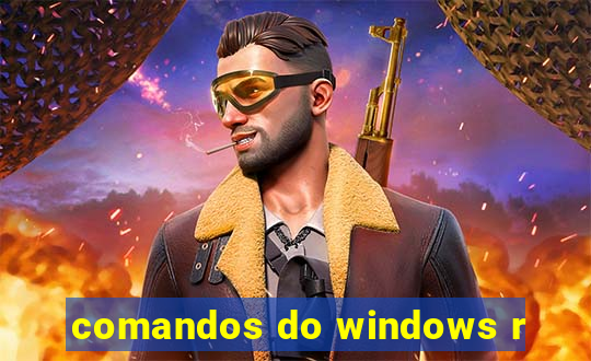 comandos do windows r